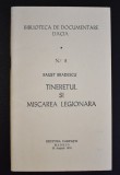 Tineretul si Miscarea Legionara - Faust Bradescu - Dacia - Madrid 1974