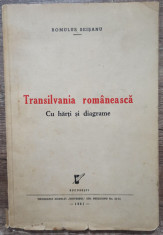 Transilvania romaneasca, cu harti si diagrame - Romulus Seisanu// 1941 foto