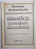 America, paradisul diavolului: Jurnal de emigrant - autor Florentin Smarandache
