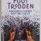 FOOT TRODDEN , PORTUGAL AND THE WINS THAT TIME FORGOT by SIMON J. WOOLF and RYAN OPAZ , 2021