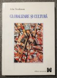 John Tomlinson - Globalizare și cultură (2002)