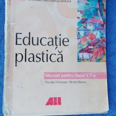 EDUCATIE PLASTICA CLASA VII A FILOTEANU , MARIAN , EDITURA ALL .