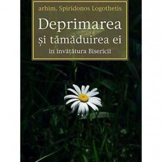 Deprimarea şi tămăduirea ei în învăţătura bisericii - Paperback brosat - Arhim. Spiridonos Logothetis - Sophia