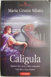 Caligula &ndash; Maria Grazia Siliato