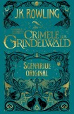 Animale fantastice Vol. 2: Crimele lui Grindelwald