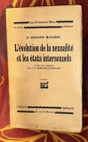 Gregorio Maranon - L&#039;evolution de la sexualite et les etats intersexuels