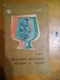 Bauturile alcoolice-adevaruri si legende-Dr.P.Penciu