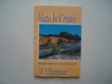 Viata in Cristos - F. Thomas, 2000, Alta editura