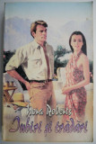 Iubiri si tradari - Nora Roberts - Roman de dragoste - Carte beletristica
