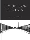 Joy Division: Juvenes | Kevin Cummins, Octopus Publishing Group