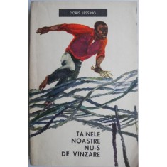 Tainele noastre nu-s de vanzare &ndash; Doris Lessing