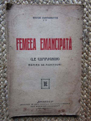 Femeea emancipata- Victor Margueritte foto