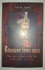 Vasile Lupașc - Răstignit &icirc;ntre cruci, Roman istoric, F.E. Carte broșată, Stare bună, Fără an apariție