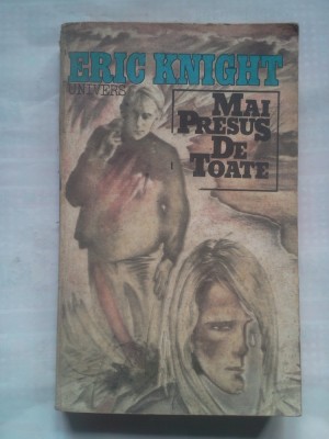 (C426) ERIC KNIGHT - MAI PRESUS DE TOATE foto