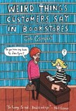 Weird Things Customers Say in Bookstores