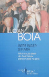 Intre inger si fiara. Mitul omului diferit din Antichitate pana in zilele noastre - Lucian Boia