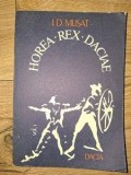Horea. Rex. Daciae vol 1- I. D. Musat
