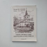 Vasa Lupulovici, Parohia Ortodoxa Sarba Lescovita de-a lungul timpului, Monografie bilingva, Caras, Banat, Timisoara, 2012