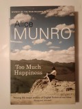Alice Munro - Too Much Happiness