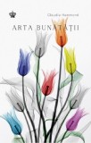 Arta bunatatii - Claudia Hammond - Editura Baroque Books &amp; Arts