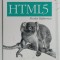 QUICK , COMPREHENSIVE , INDISPENSABLE HTML5 , POCKET REFERENCE by JENNIFER NIEDERST ROBBINS , 2013