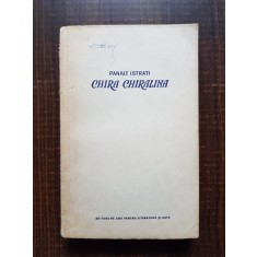 Panait Istrati - Chira Chiralina si alte povestiri (1957)