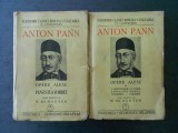 ANTON PANN - OPERE ALESE  2 volume  (1941, editura Cugetarea)