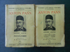 ANTON PANN - OPERE ALESE 2 volume (1941, editura Cugetarea) foto