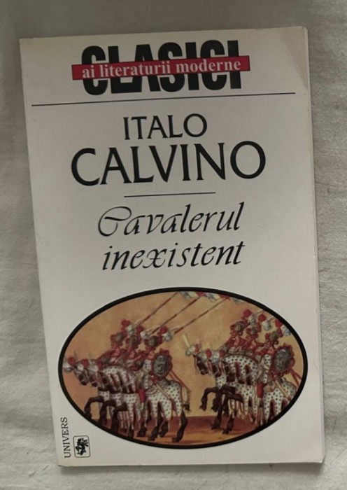 Italo Calvino - Cavalerul inexistent