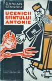 Damian Stanoiu - Ucenicii Sfantului Antonie