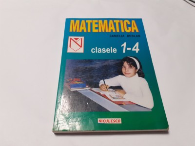 MATEMATICA CLASELE 1-4 CAMELIA BURLAN RF14/3 foto