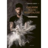 Csal&aacute;dom &eacute;s egy&eacute;b receptfajt&aacute;k - #krausztronomia - Krausz G&aacute;bor