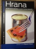HRANA. SPUNE-MI CE MANANCI, CA SA-TI SPUN CINE ESTI-ANNE-LUCIE RAOULT-WACK-335179
