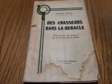 DES CHASSEURS DANS LA DEBACLE - Souvenirs de Guerre - Jacques Sertay -1943, 226p