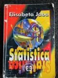 Statistica- Elisabeta Jaba