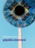 Cumpara ieftin Papadia electrica | Serban Axinte