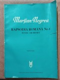 Rapsodia Romana Nr. 1 pentru orchestra. Partitura - Martian Negrea