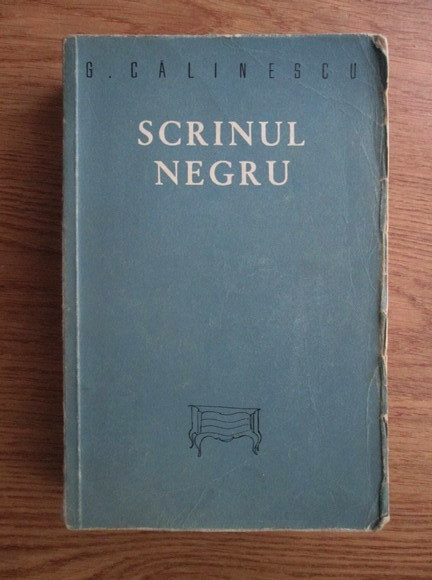 George Calinescu - Scrinul negru (1960, prima editie)