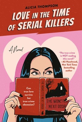 Love in the Time of Serial Killers foto