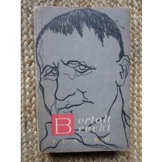 BERTOLT BRECHT - TEATRU