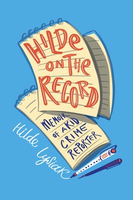 Hilde on the Record: Memoir of a Kid Crime Reporter foto