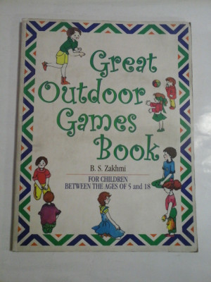 GREAT OUTDOOR GAMES BOOK - B. S. ZAKHIMI foto