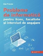 Probleme de informatică pentru liceu, facultate și interviuri de angajare