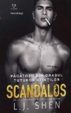 Scandalos, L.J Shen, Epica