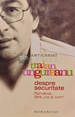 Despre securitate - 2006 - Traian Ungureanu (AQ107) foto