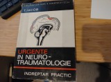 Urgențe &icirc;n neurotraumatologie. &Icirc;ndreptar practic. T. Iacob. 1971