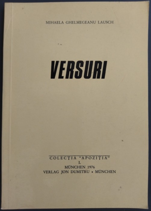 MIHAELA GHELMEGEANU LAUSCH - VERSURI (1976/MUNCHEN/400 ex./COLECTIA APOZITIA, I)