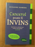 Cancerul poate fi invins. - Suzanne Somers