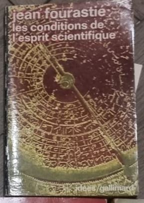 Jean Fourastie - Les Conditions De L&#039;Espirit Scientifique
