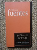 BATRANUL GRINGO-CARLOS FUENTES